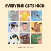 Everyone Gets High