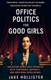 Office Politics for Good Girls