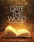 Date the Word Daily Devotional