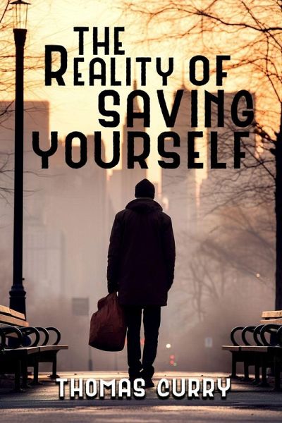 The Reality of Saving Yourself The Reality of Saving Yourself