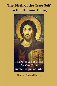 Cover The Birth of the True Self in the Human Being