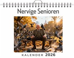 Nervige Senioren - Schmitz, Oliver