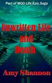 Unwritten Life and Death (eBook, ePUB)