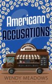 Americano Accusations (Brown's Grounds Mystery, #4) (eBook, ePUB)