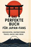 Das perfekte Buch für Japan-Fans