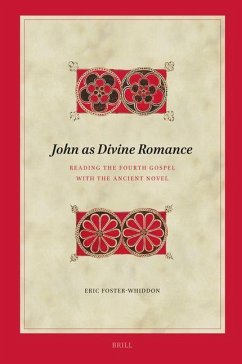 John as Divine Romance - Foster-Whiddon, Eric John as Divine Romance - Foster-Whiddon, Eric