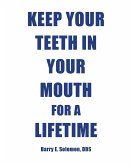 Keep Your Teeth in Your Mouth for a Lifetime