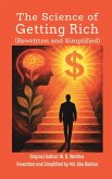 The Science of Getting Rich (Rewritten and Simplified) The Science of Getting Rich (Rewritten and Simplified)