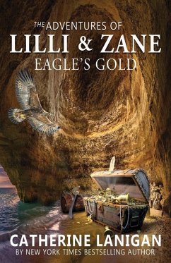 Cover The Adventures of Lilli and Zane Eagle's Gold