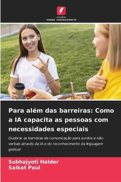 Cover Para além das barreiras: Como a IA capacita as pessoas com necessidades especiais