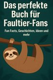Das perfekte Buch für Faultier-Fans