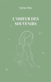L'odeur des souvenirs