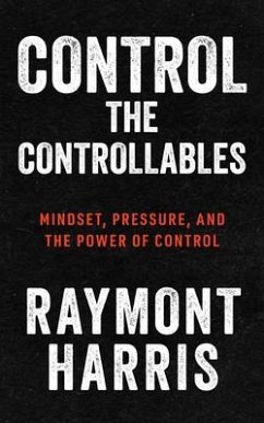 Cover Control the Controllables (eBook, ePUB)