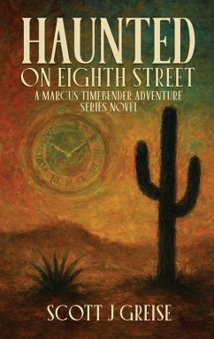 Haunted On Eighth Street - Greise, Scott J.