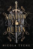 Shadow Queen