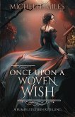 Once Upon a Woven Wish