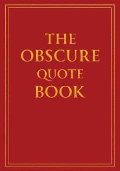 The Obscure Quote Book - Moran, Joe The Obscure Quote Book - Moran, Joe