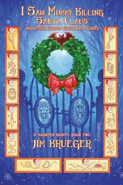 Cover I Saw Mommy Killing Santa Clause and Other Cursed Christmas Stories