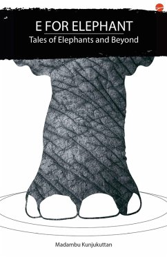 E for Elephant - Madampu Kunjukuttan