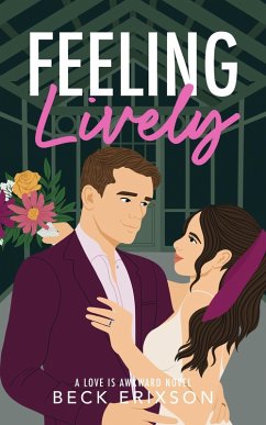 Cover Feeling Lively (Love is Awkward) (eBook, ePUB)