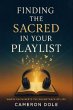 Finding The Sacred in Your Playlist... - Bild 1