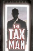 The Tax Man (eBook, ePUB) The Tax Man (eBook, ePUB)