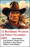 12 Berühmte Western im Paket November 2025 (eBook, ePUB)
