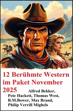 Cover 12 Berühmte Western im Paket November 2025 (eBook, ePUB)