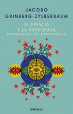 El Espacio Y La Consciencia / Space and Consciousness