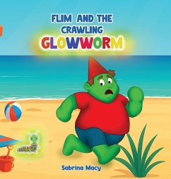 Flim and the Crawling Glowworm - Macy, Sabrina