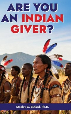Are You an Indian Giver? - Buford, Stanley G.