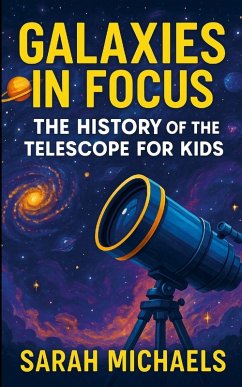 Galaxies in Focus - Michaels, Sarah