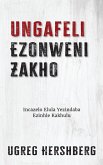 Ungafeli Ezonweni Zakho