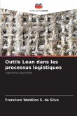 Outils Lean dans les processus logistiques Outils Lean dans les processus logistiques