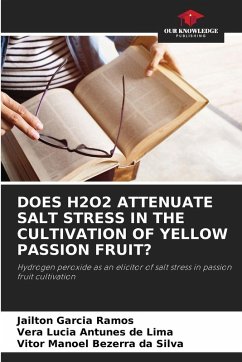 Cover DOES H2O2 ATTENUATE SALT STRESS IN THE CULTIVATION OF YELLOW PASSION FRUIT?