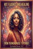 Hot Flashes and Healing