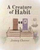 A Creature of Habit (eBook, ePUB)