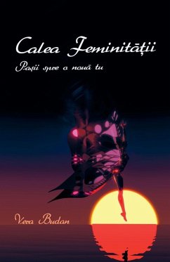 Cover Calea Feminit¿¿ii - Pa¿ii spre o nou¿ tu