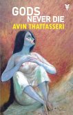 GODS NEVER DIE