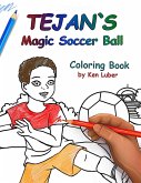 Tejan and the Magic Soccer Ball Coloring Book Tejan and the Magic Soccer Ball Coloring Book