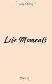 Life Moments