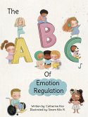 The ABCs of Emotion Regulation