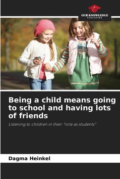 Cover Being a child means going to school and having lots of friends
