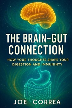 The Brain-Gut Connection - Correa, Joe