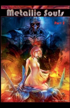 Metallic Souls, part two - Harrington, Matthew
