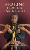 Healing From The Inside Out (eBook, ePUB) Healing From The Inside Out (eBook, ePUB)