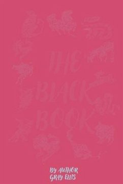 The Black Book (eBook, ePUB) - Ellis, Gray The Black Book (eBook, ePUB) - Ellis, Gray