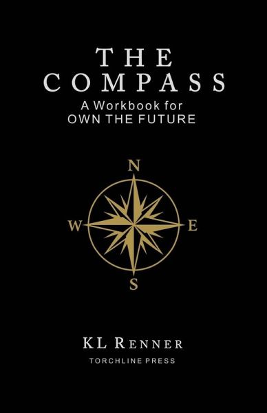 The Compass - A Workbook for OWN THE FUTURE