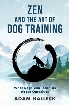 Cover Zen and the Art of Dog Training