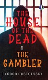 The House of the Dead / The Gambler
